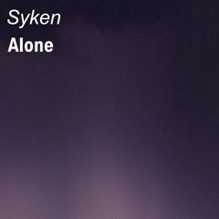 Syken - Alone