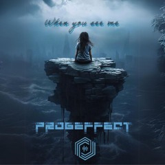 Prog Effect - When You See Me (Original mix) :: FREE DOWNLOAD ::