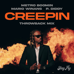 Metro Boomin - Creepin' (Throwback Mix)