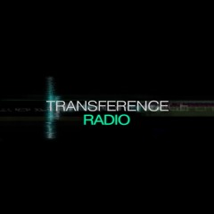 Transference Radio - Episode 1 [feat. Blame Q&A]