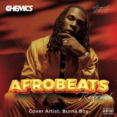 Afrobeats Refresh I August 2022 I Feat. Burna Boy , Kidi , Ayra Starr , 1da Banton