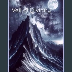 ebook [read pdf] ✨ Veil of Divinity (Sín Mehzi series Book 2)     Kindle Edition Full Pdf