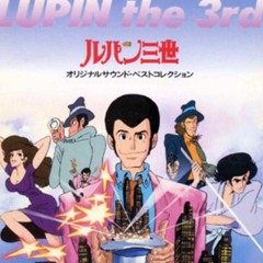 Lupin the Third Part 3 Theme