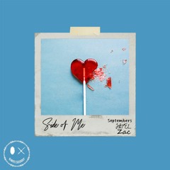 Side of Me w/ Septembers x Jayel x Zac