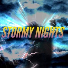 STORMY NIGHTS