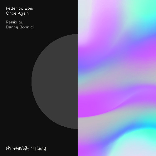 Federico Epis - Once Again (Danny Bonnici Remix) Clip