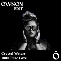 Crystal Waters - 100% Pure Love (Owson Edit)