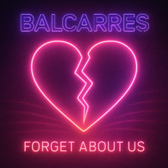 Forget About Us