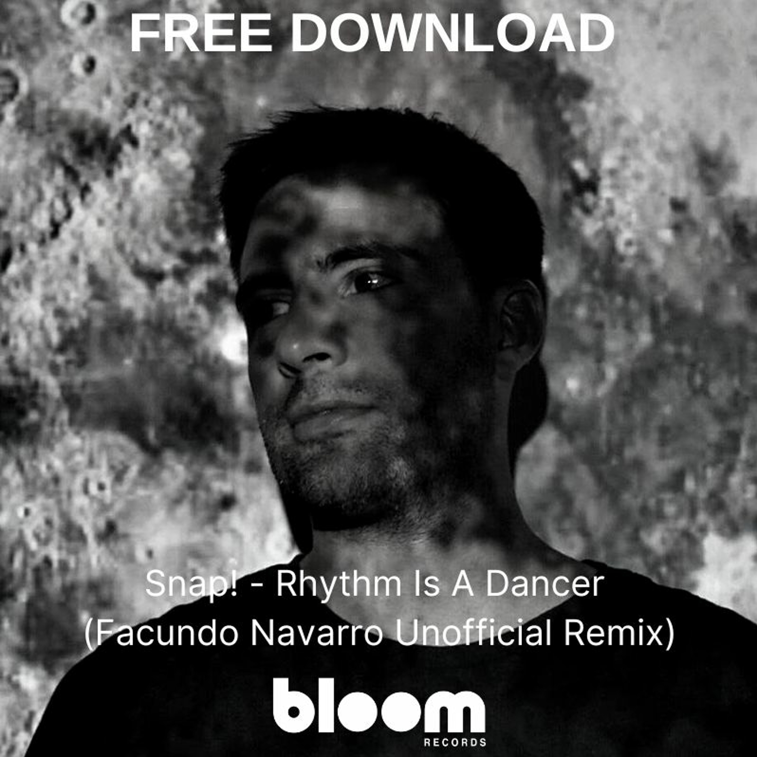 FREE DOWNLOAD: Snap! - Rhythm Is A Dancer (Facundo Navarro Unofficial Remix) episode artwork