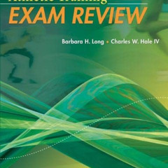 Get EPUB 📘 Athletic Training Exam Review by  Barbara Long MS  VATL  ATC &  Charles W