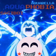 ~The AQUAPHOBIA Arc~