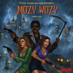 Mozy Wozy (Prod.Loko Los)