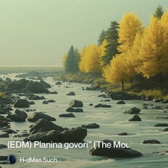 (EDM)-planina-govori”-(the-mountain-speaks)