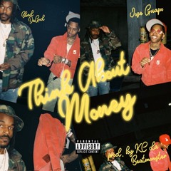 Shad Da God - THINK ABOUT MONEY Feat Jose Guapo