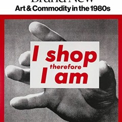 !! Brand New, Art and Commodity in the 1980s !Document!