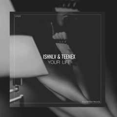 ISHNLV&TEENEX-Your Life