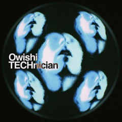 Owishi - TECHnician