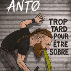 Trop tard pour être sobre