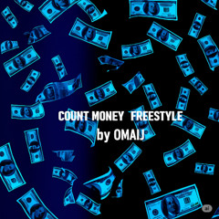 COUNT MONEY (Remix) by Omaij