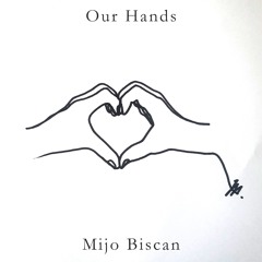 Our Hands