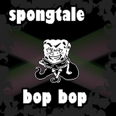 Spongetale - Bopbop