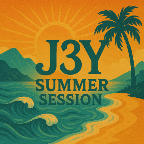 SUMMER SESSION 001 -J3Y