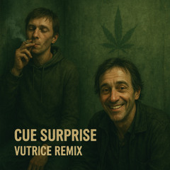 Vutrice-cue surprise remix