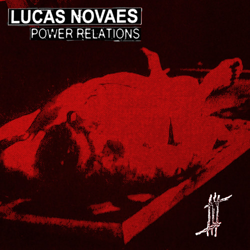 Lucas Novaes & DIKITNET - Power Relations