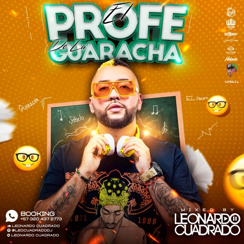 EL PROFE DE LA GUARACHA 🤓🔥 BY LEONARDO CUADRADO (2022)