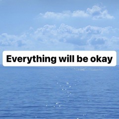 It'll Be Alright