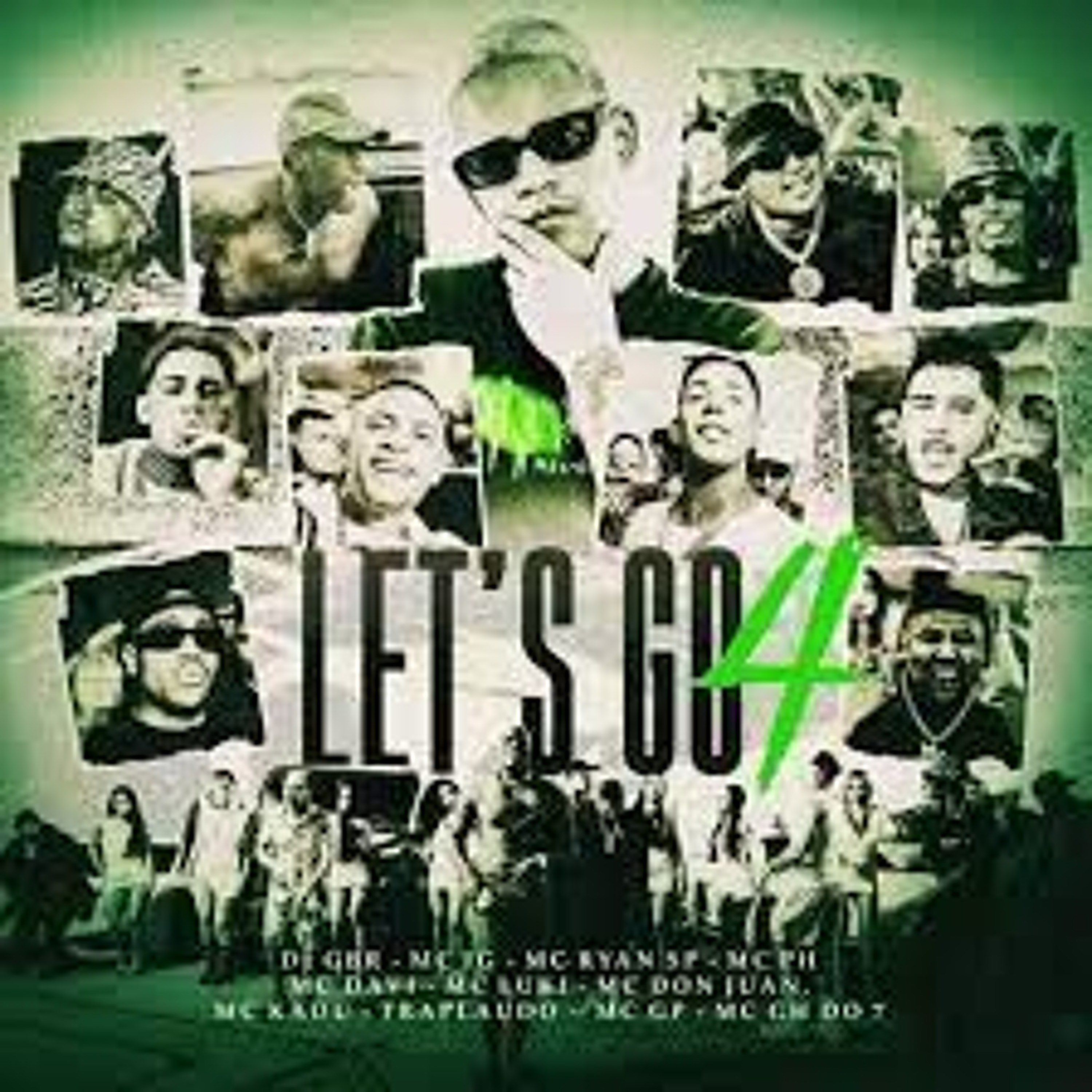 LET'S GO 4 - DJ GBR, IG, Ryan SP, PH, Davi, Luki, Don Juan, Kadu ,GH do 7, GP, TrapLaudo episode artwork