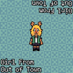 (YULE TOAD 2025: Day 7) Girl From Out of Town