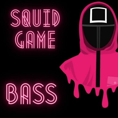 Stream Squid Game Bass .dmonge Mp3 Gratis by Dmonge | Listen online for  free on SoundCloud