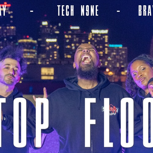 Top Floor (feat. Tech N9ne & Braye Nicole)