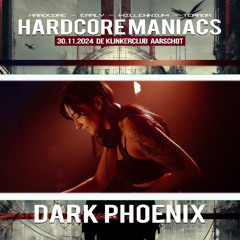 Dark Phoenix @ Hardcore Maniacs 30-11-2024