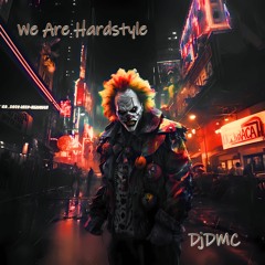 We Are Hardstyle (Extended Mix)