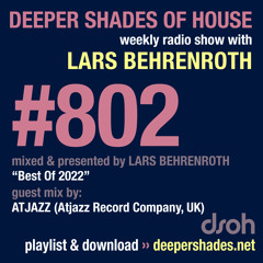 DSOH #802 Deeper Shades Of House w/ guest mix by ATJAZZ