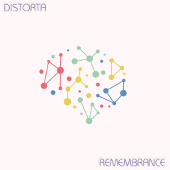 Distorta - Remembrance (Original Mix)