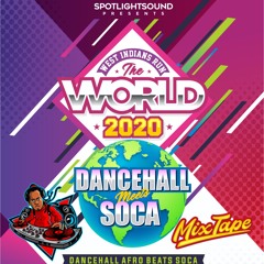 Afro Beats and Soca Mix 2020  "West Indians Run The World" 🌎 @Spotlightsoundofficial