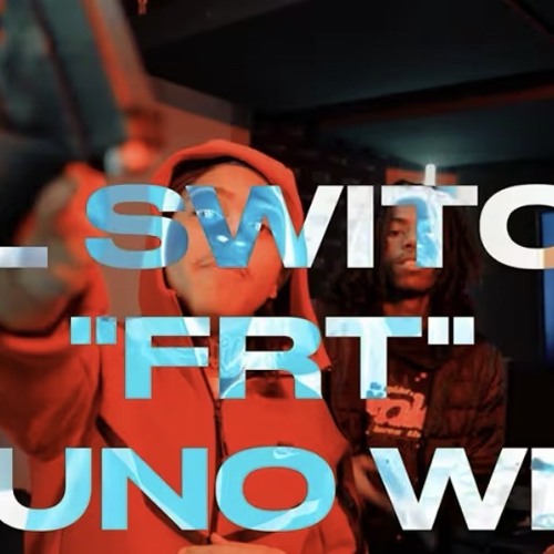 Stream Lil Switch , Shuno Wick - FRT by DumpDontRunTV | Listen online ...