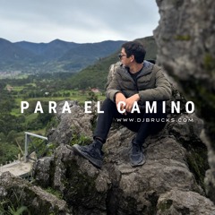 DJ BRUCKS - Para el Camino . . . (Pop Rock)