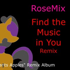 Find The Music In You | RoseMix