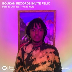 Boukan Records invite Felix - 09 Octobre 2024