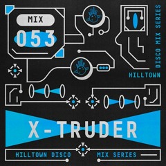 HD Mix #053 - X-Truder