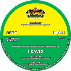 I David│Royalness│Dub Cut│Limited Edition 7" Lathe Cut