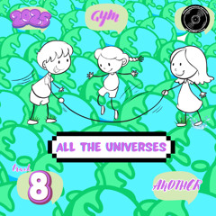 all the universes (another)