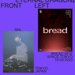 FRONT LEFT — SHL @ BREAD SF, SPACE.TOKYO