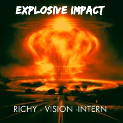 DJ Richy - MC Vision & Intern EXPLOSIVE IMPACT VOL 1