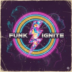 Funk Ignite