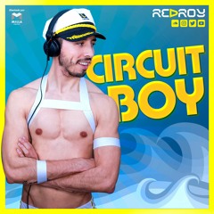 Circuit Boy - RED ROY - Circuit Brasileño & Mexicano
